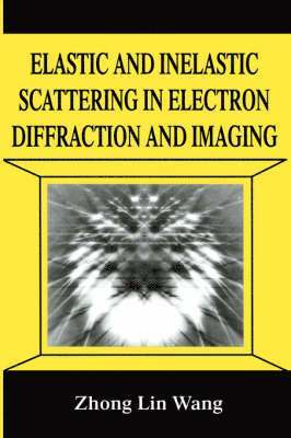 Elastic and Inelastic Scattering in Electron Diffraction and Imaging 1