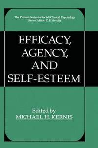 bokomslag Efficacy, Agency, and Self-Esteem