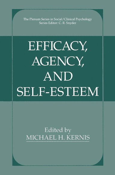 bokomslag Efficacy, Agency, and Self-Esteem