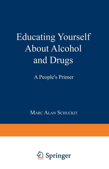 bokomslag Educating Yourself About Alcohol And Drugs