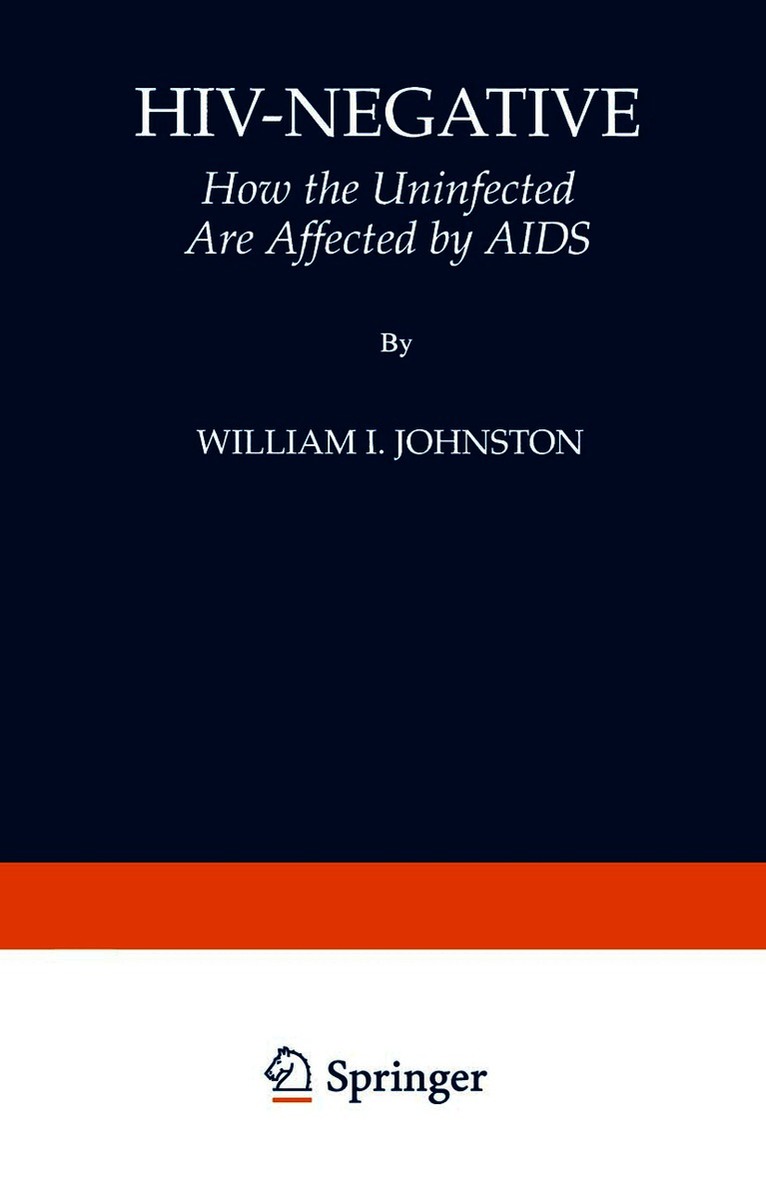 William I. Johnston - HIV-Negative, Häftad