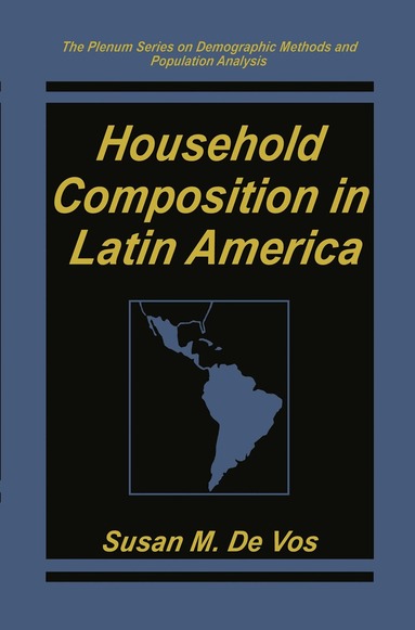 Susan M. De Vos - Household Composition in Latin America, Inbunden