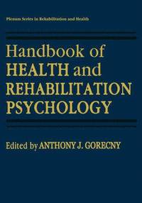 bokomslag Handbook of Health and Rehabilitation Psychology