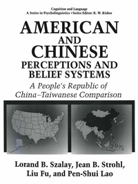 bokomslag American and Chinese Perceptions and Belief Systems