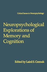 bokomslag Neuropsychological Explorations of Memory and Cognition