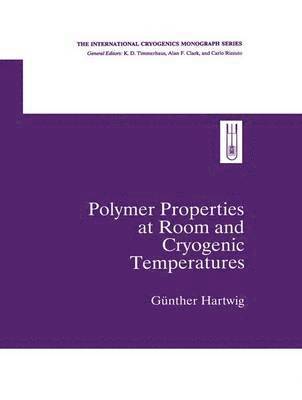 bokomslag Polymer Properties at Room and Cryogenic Temperatures