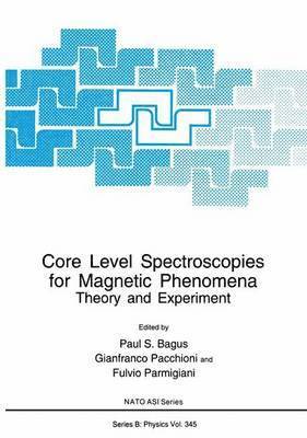 Core Level Spectroscopies for Magnetic Phenomena 1