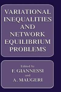 bokomslag Variational Inequalities and Network Equilibrium Problems