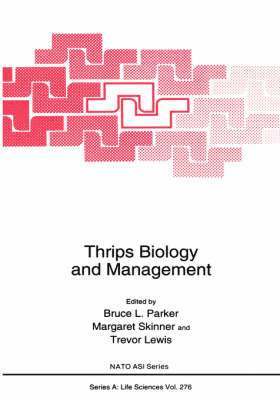 Barbara Steve Steve Keevil Bruce Parker, Marilyn Parker, Bruce L. Parker, Margaret Skinner, Trevor Lewis - Thrips Biology and Management, Inbunden