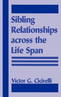 bokomslag Sibling Relationships Across the Life Span