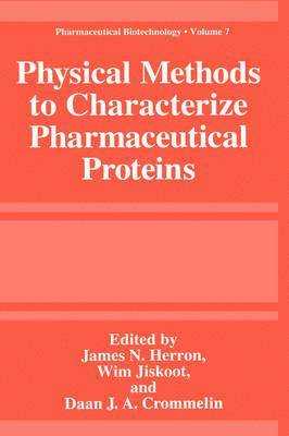 Physical Methods to Characterize Pharmaceutical Proteins 1