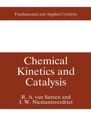 bokomslag Chemical Kinetics and Catalysis