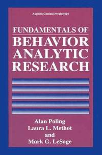 bokomslag Fundamentals of Behavior Analytic Research