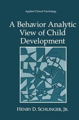 bokomslag A Behavior Analytic View of Child Development