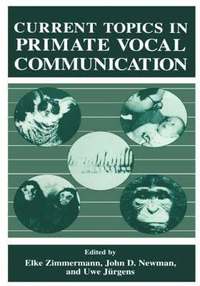 bokomslag Current Topics in Primate Vocal Communication