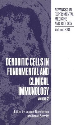 Dendritic Cells in Fundamental and Clinical Immunology: v. 2 1