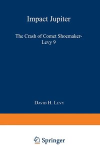 bokomslag Impact Jupiter: The Crash of Comet Shoemaker-Levy 9