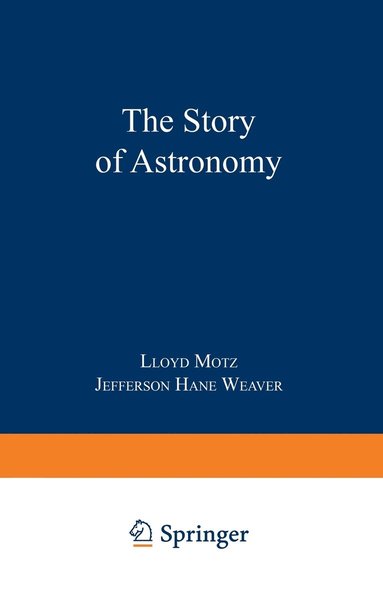 bokomslag The Story of Astronomy