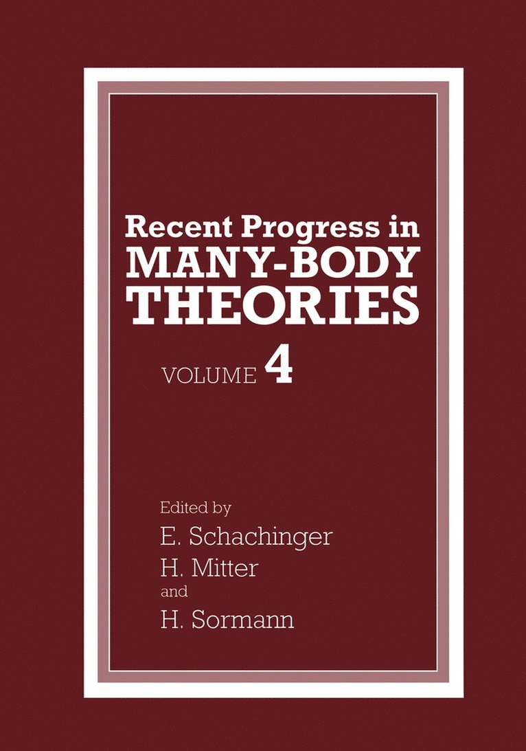 H. Mitter, E. Schachinger, H. Sormann - Recent Progress in Many-Body Theories, Inbunden