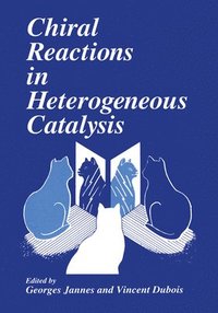 bokomslag Chiral Reactions in Heterogeneous Catalysis