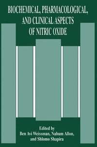 bokomslag Biochemical, Pharmacological and Clinical Aspects of Nitric Oxide