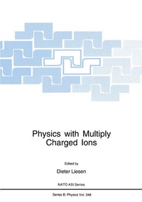 bokomslag Physics with Multiply Charged Ions