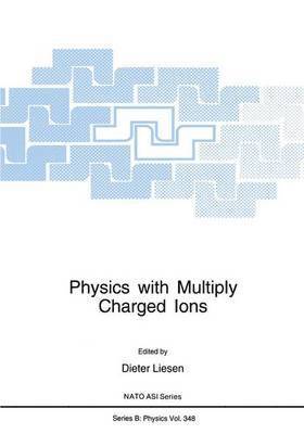 Physics with Multiply Charged Ions 1