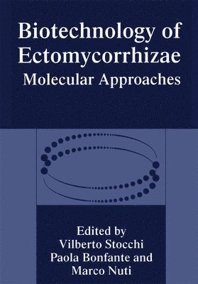 Biotechnology of Ectomycorrhizae 1
