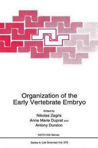 bokomslag Organization of the Early Vertebrate Embryo