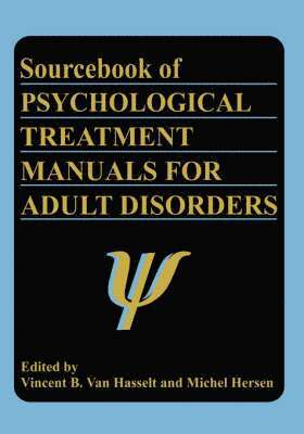 Sourcebook of Psychological Treatment Manuals for Adult Disorders 1