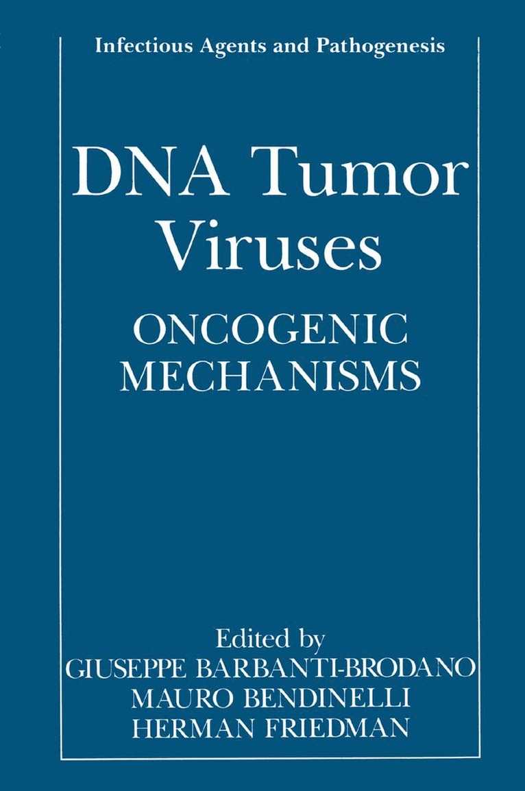Giuseppe Barbanti-Brodano, Mauro Bendinelli, Herman Friedman - DNA Tumor Viruses, Inbunden