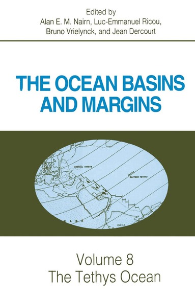 A. E. Naim, Nairn, Alan E.M. Nairn, Luc-Emmanuel Ricou, Bruno Vrielynck, Jean Dercourt - Tethys Ocean, Inbunden