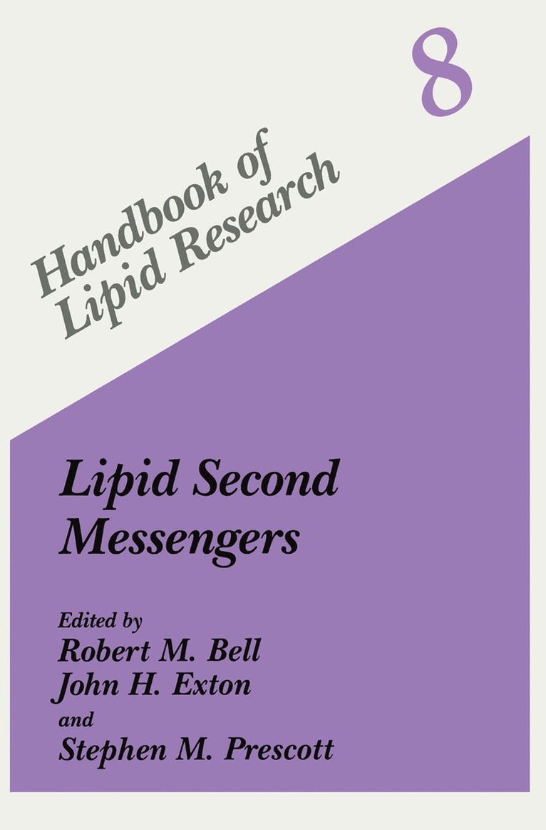 Robert M. Bell, John H. Exton, Stephen M. Prescott - Lipid Second Messengers, Inbunden