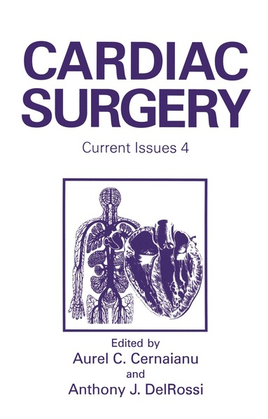 A.C. Cernaianu, A.J. DelRossi - Cardiac Surgery, Inbunden