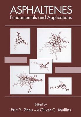 Oliver C. Mullins, Fine Particle Society, Maite Subirana, Eric Y. Sheu, Eric y. Sheu - Asphaltenes, Inbunden