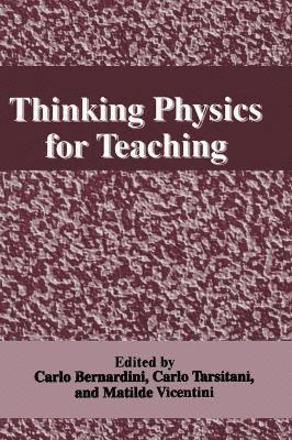 Thinking Physics for Teaching