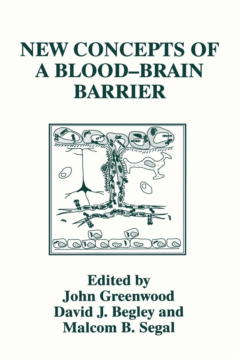 New Concepts of a BloodBrain Barrier 1