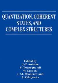 bokomslag Quantization, Coherent States, and Complex Structures