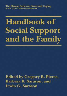 Handbook of Social Support and the Family 1