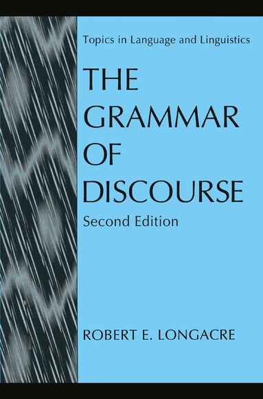 Robert E. Longacre - Grammar of Discourse, Inbunden