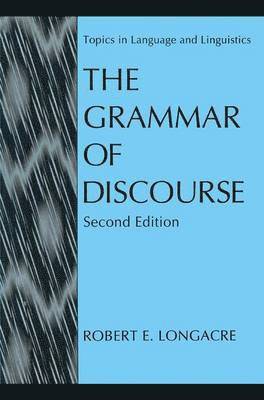 The Grammar of Discourse 1