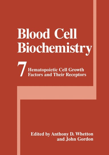 J. Gordon, Anthony D. Whetton, John Gordon - Blood Cell Biochemistry, Inbunden