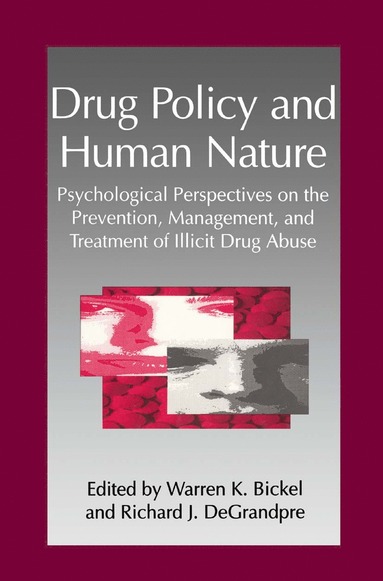 bokomslag Drug Policy and Human Nature