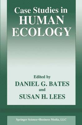 Case Studies in Human Ecology