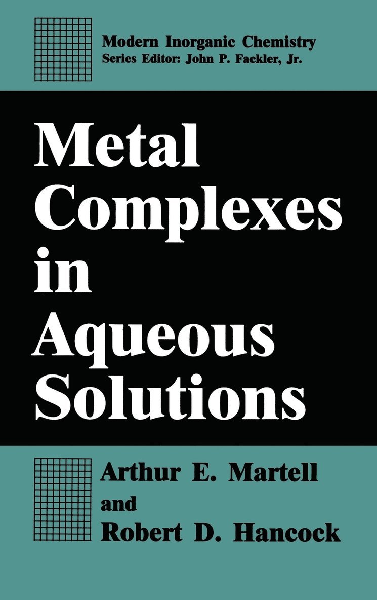 Metal Complexes in Aqueous Solutions 1