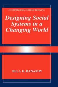 bokomslag Designing Social Systems in a Changing World