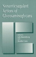 bokomslag Nonanticoagulant Actions of Glycosaminoglycans