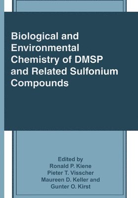 bokomslag Biological and Environmental Chemistry of Dmsp and Related Sulfonium Compounds