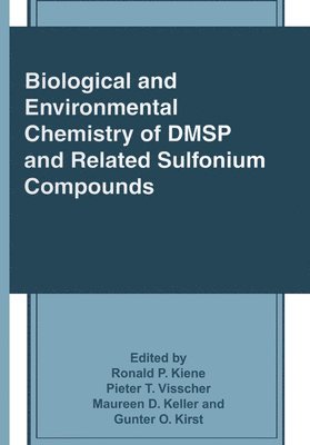 Biological and Environmental Chemistry of DMSP and Related Sulfonium Compounds 1