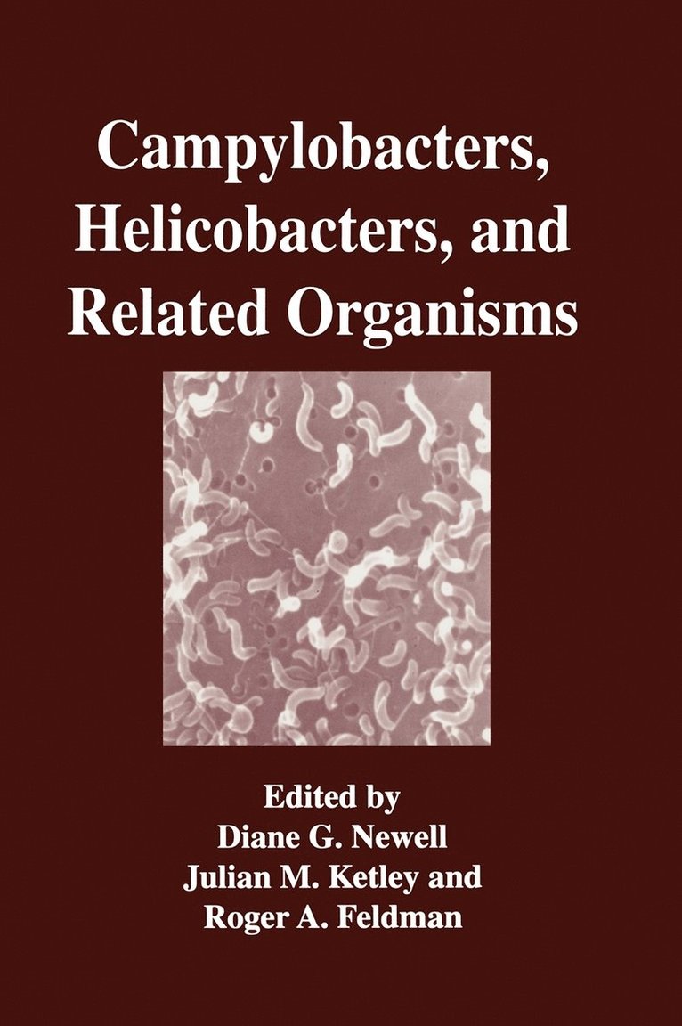 Campylobacters, Helicobacters, and Related Organisms 1